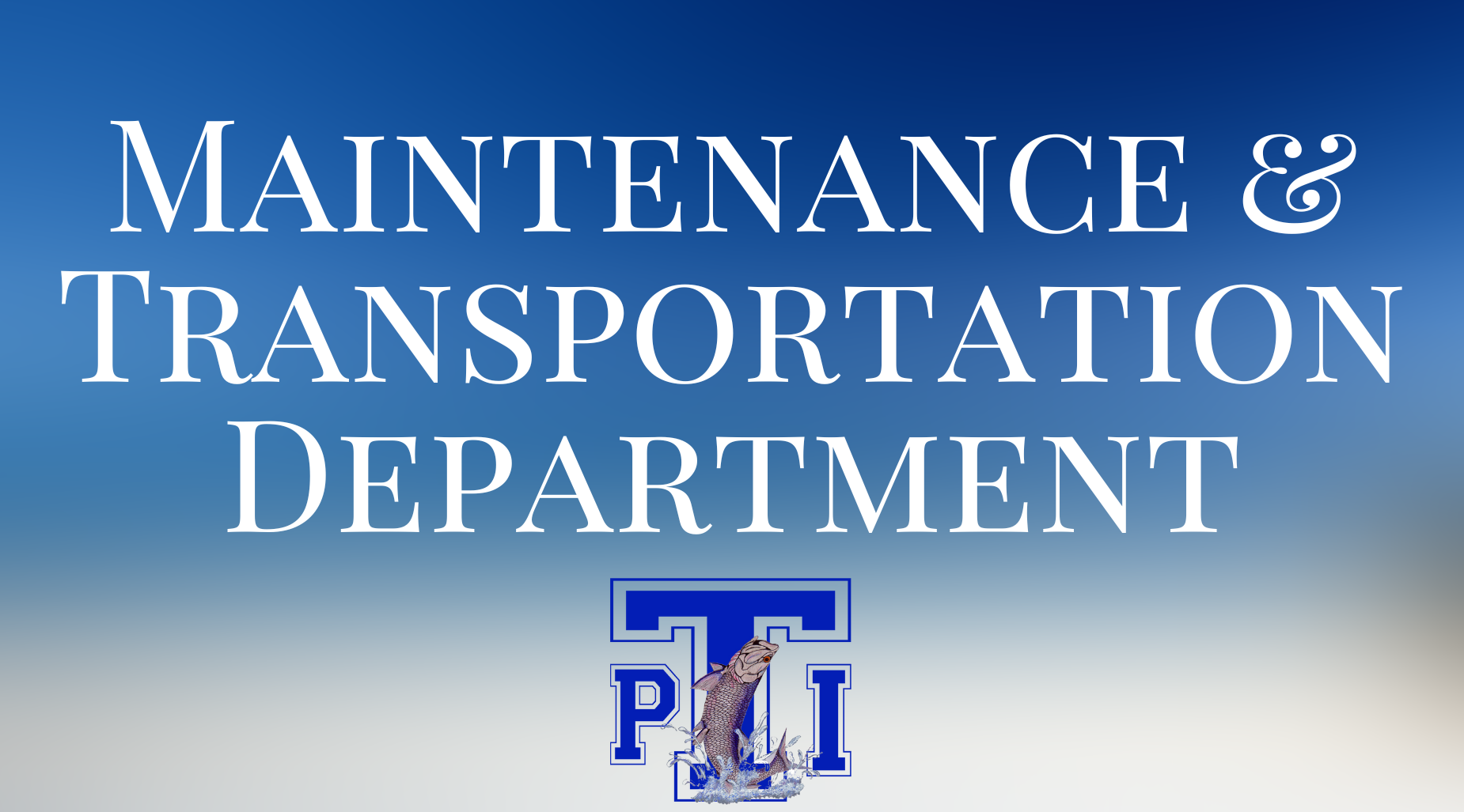 Maintenance & Transportation