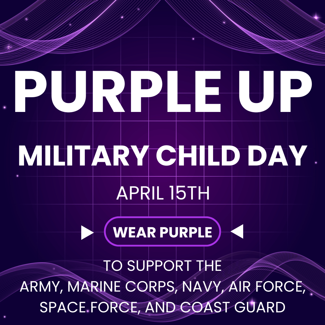 Purple-themed banner with "PURPLE UP MILITARY CHILD DAY APRIL 15TH" and "WEAR PURPLE" with directional arrows.