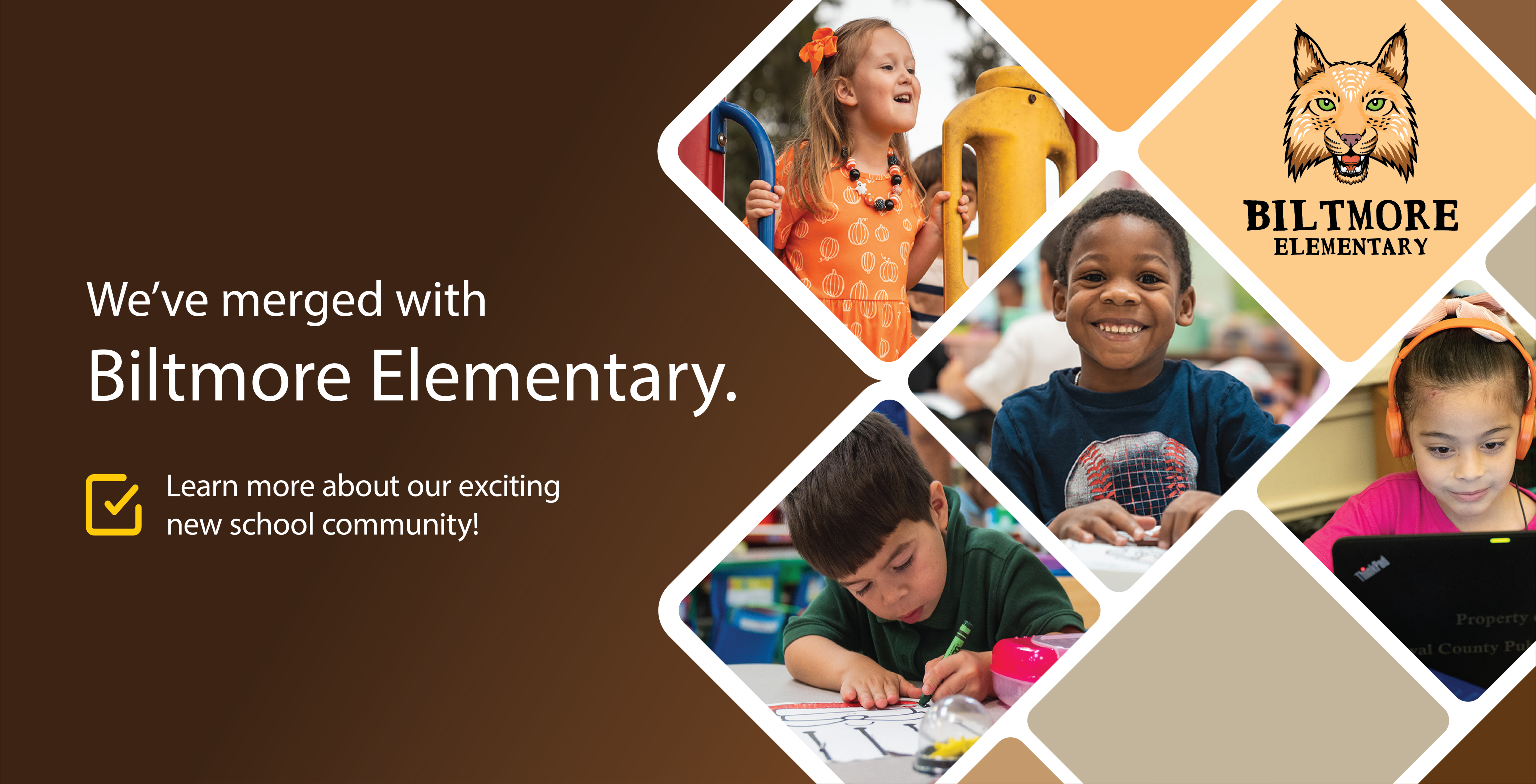 We've merged with Biltmore Elementary. Learn more about our exciting new school communiuty!