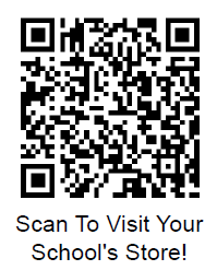 Black and white square QR code with text below reading "Scan To Visit Your School's Store!" on a white background.