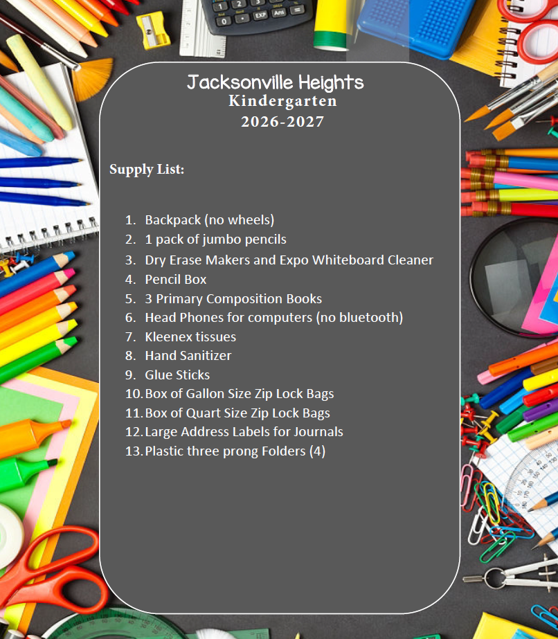 A table displays a supply list for Jacksonville Heights Kindergarten. Items include pencils, erasers, pencils box, and other school supplies.