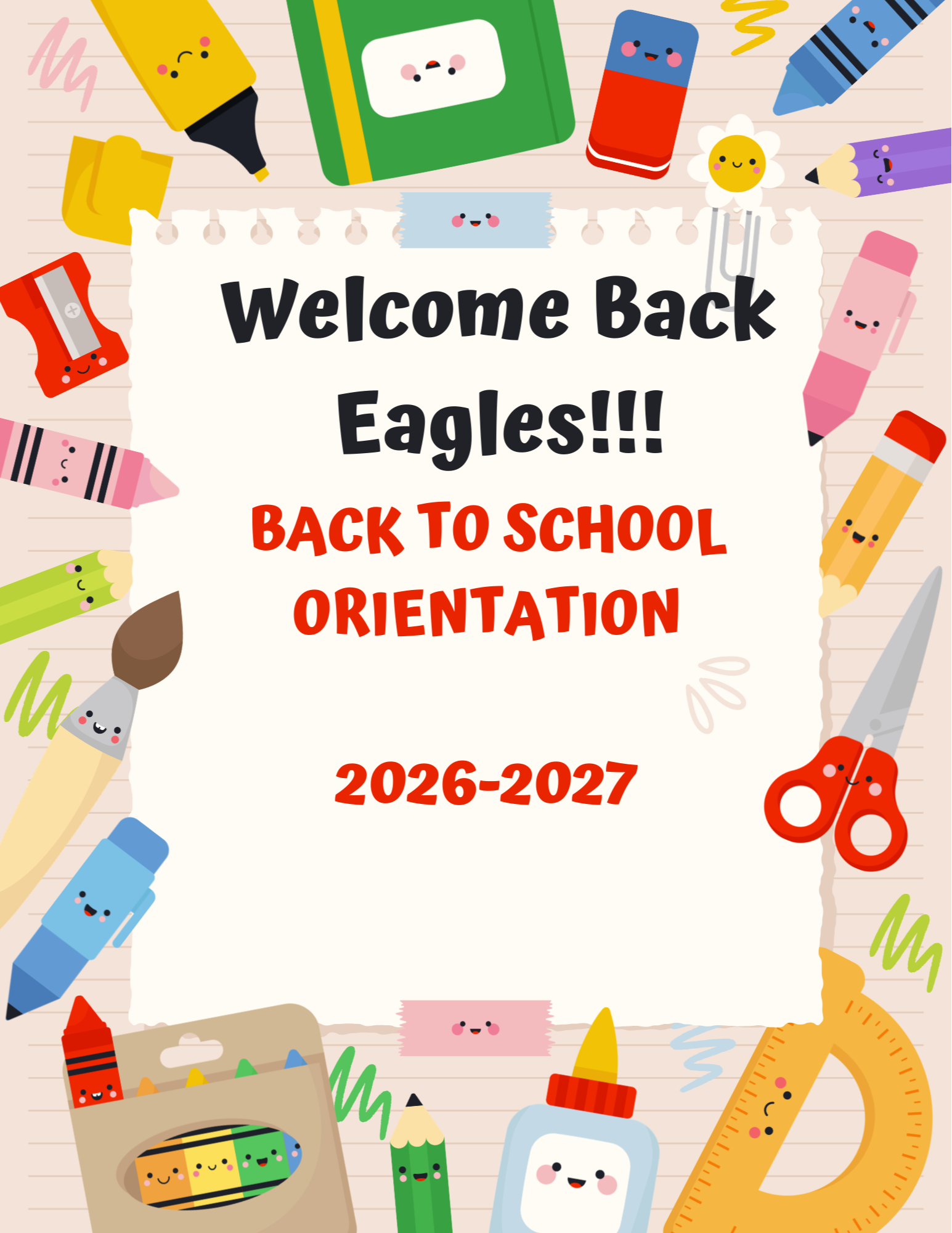 A colorful school orientation poster with cartoon school supplies. Text reads "Welcome Back Eagles!! BACK TO SCHOOL ORIENTATION 2026-2027."
