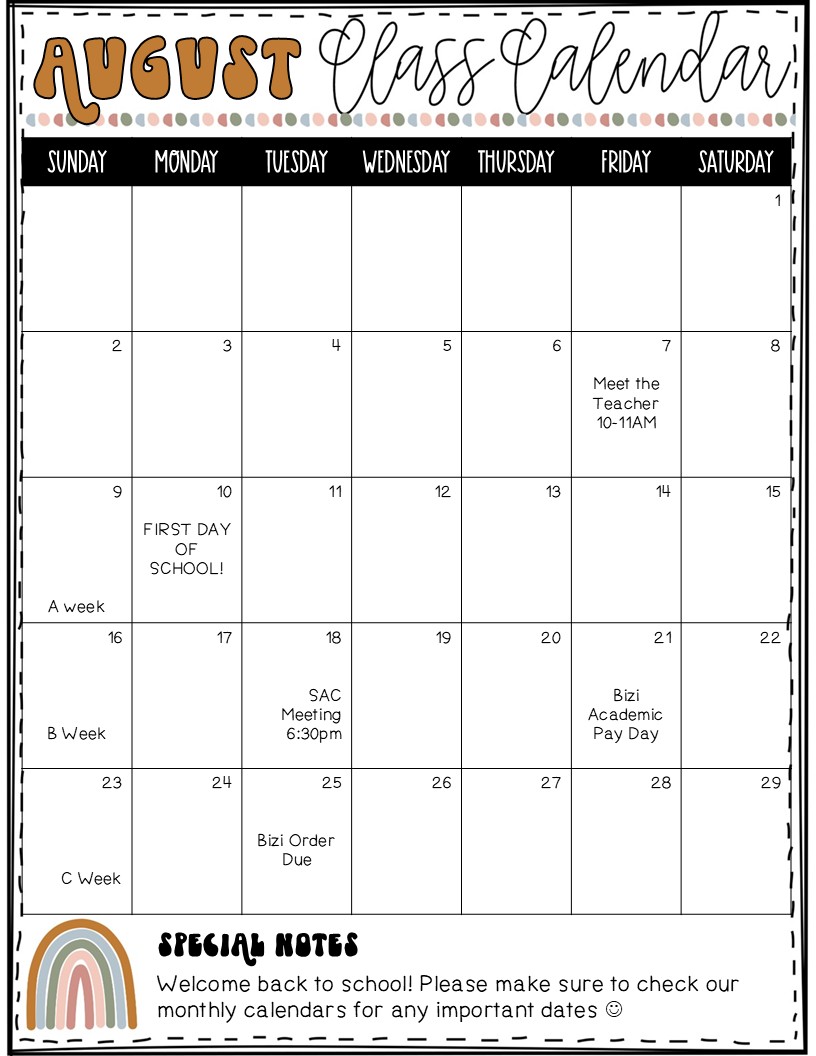 A white page with "AUGUST Class Calendar" at the top. A grid shows days of the week and dates. A rainbow and text are at the bottom.