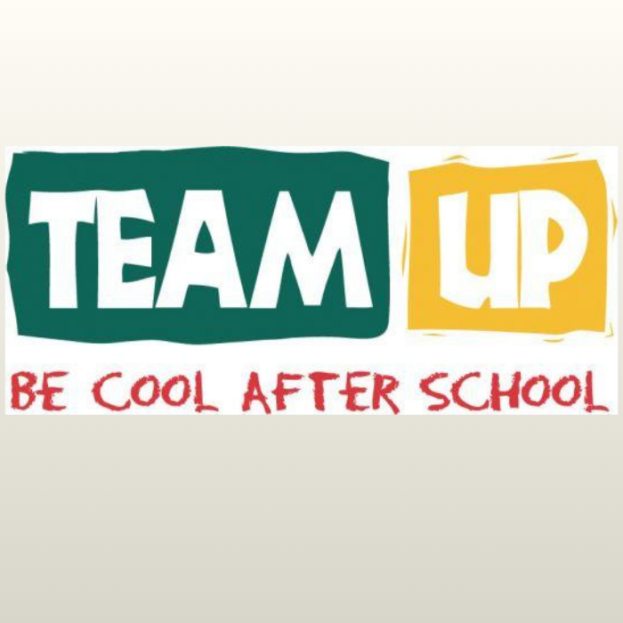 A banner with white text on a green and yellow background. It reads "TEAM UP BE COOL AFTER SCHOOL."