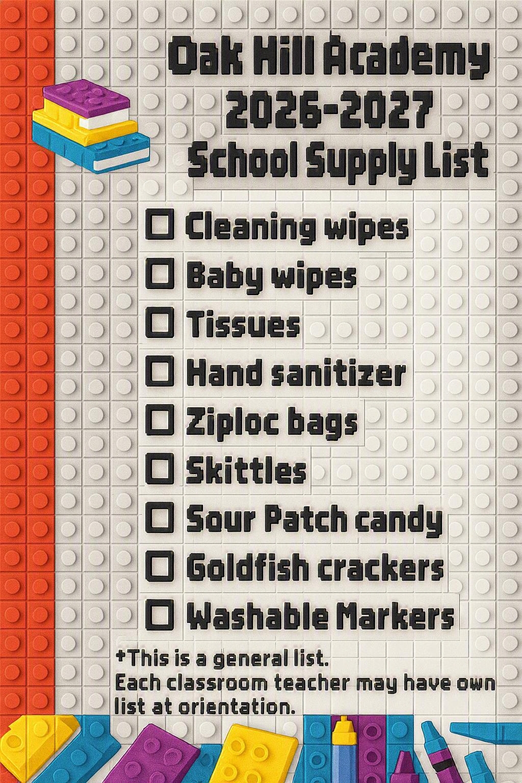 A list of school supplies for the 2026-2027 school year at Oak Hill Academy. Items include cleaning wipes, baby wipes, tissues, hand sanitizer, Ziploc bags, Skittles, Sour Patch candy, Goldfish crackers, and washable markers.