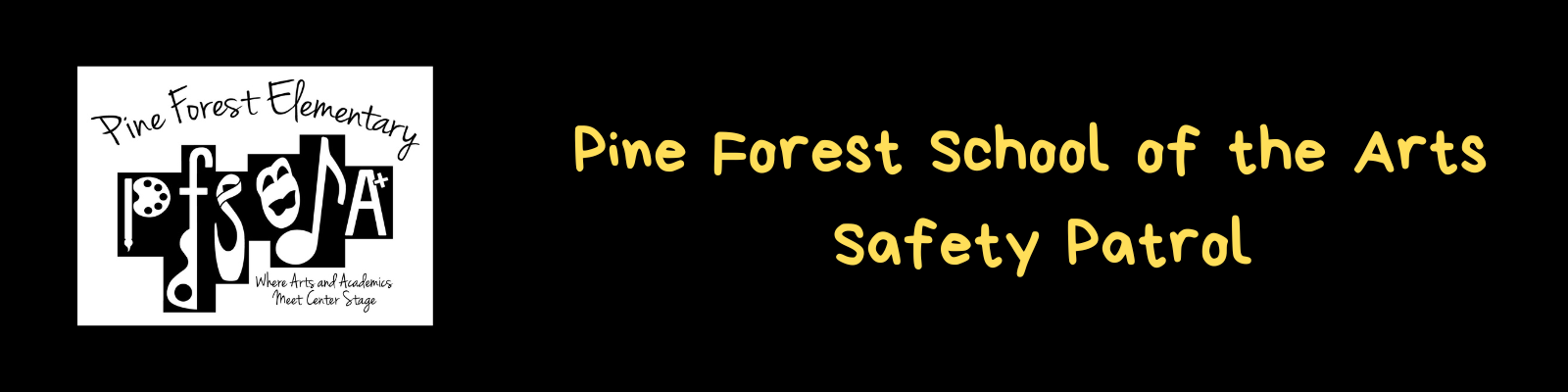 Logo for Pine Forest School of the Arts Safety Patrol, featuring a black and white emblem with text.