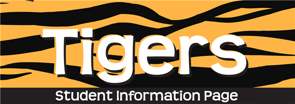 Tigers Student Information Page