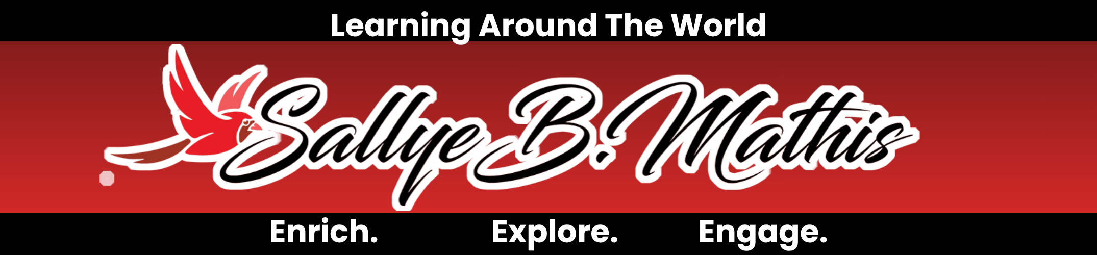 A red banner displays a logo with a bird and text reading "Sallye B. Mathis". Below, it says "Learning Around The World".