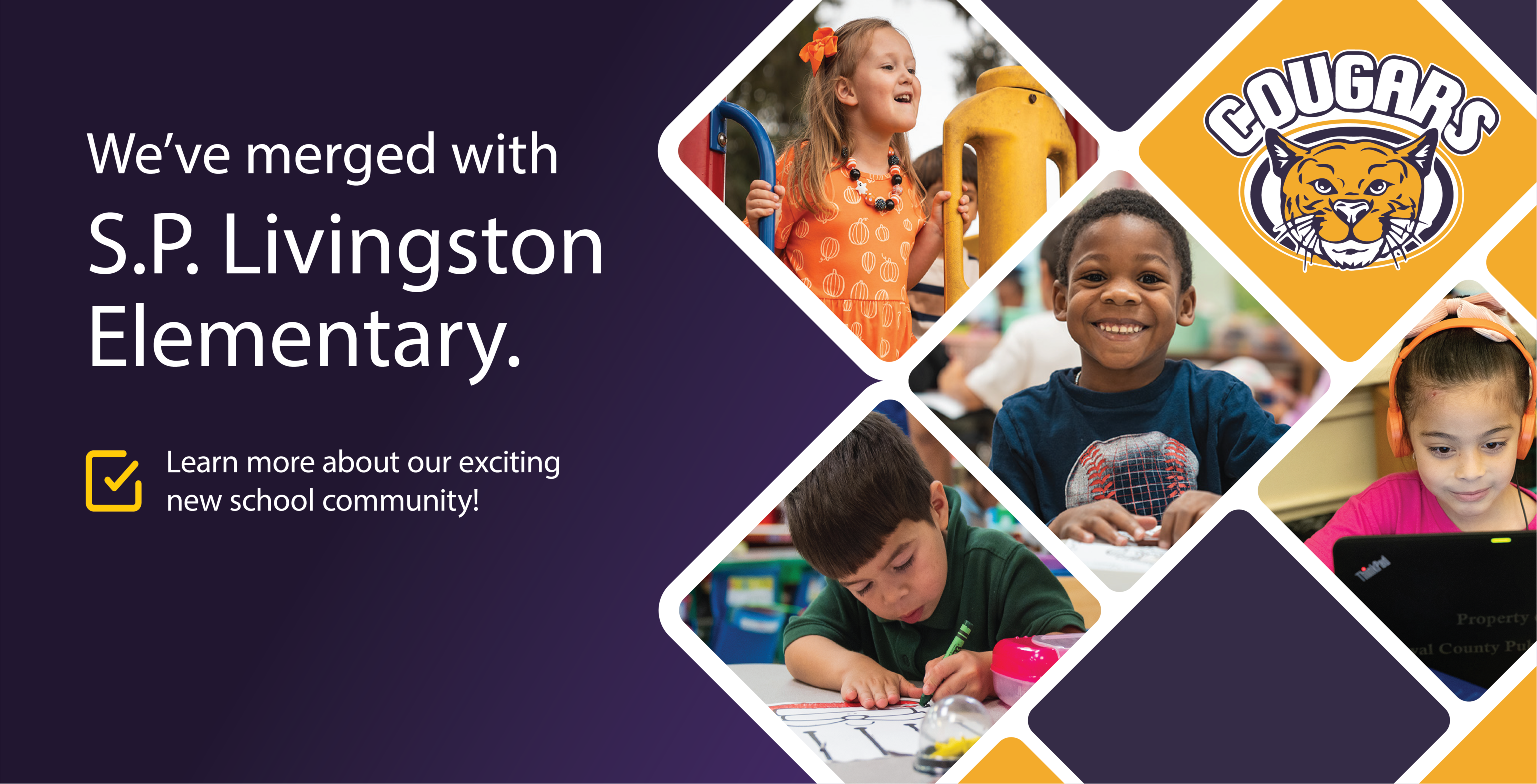 We've merged with S.P. Livingston Elementary. Learn more about our exciting new school community!