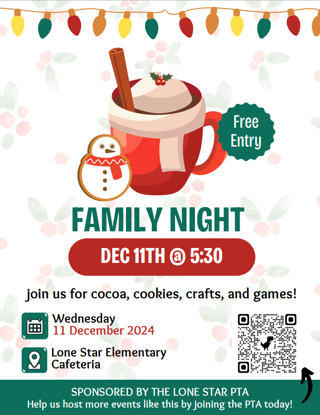 Family night Flyer 5:30 PM in the Cafeteria December 11. Crafts, Cookies and Cocoa. From the PTA