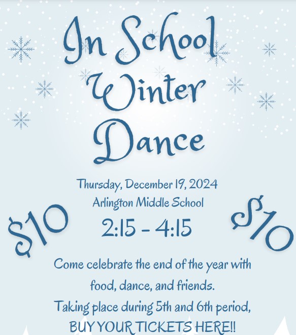 In School Winter Dance will be Dec. 19 from 2:10-4:15. Tickets cost $10