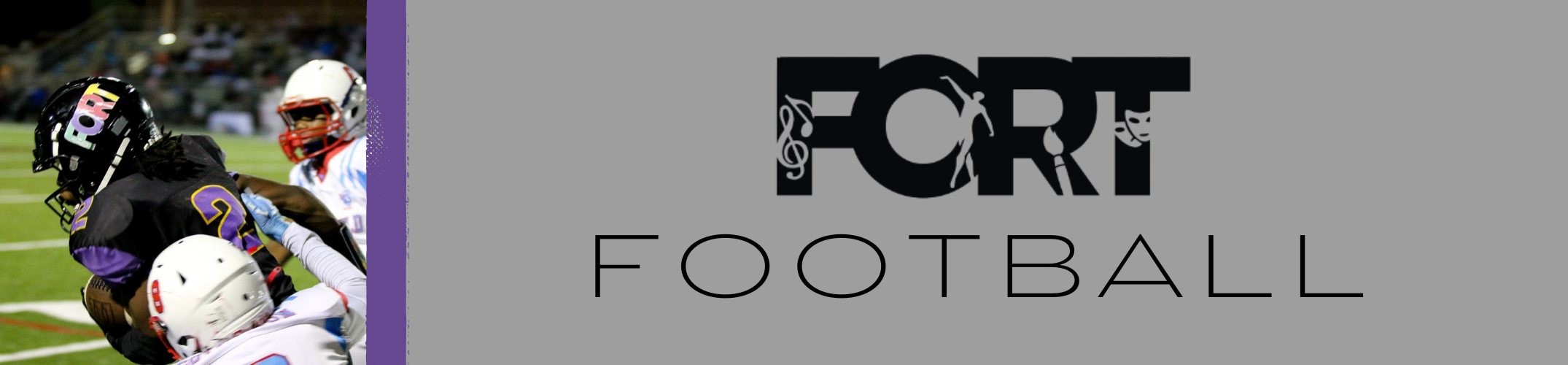 Logo featuring "FORT FOOTBALL" in bold black letters. An image of players in action on a football field.
