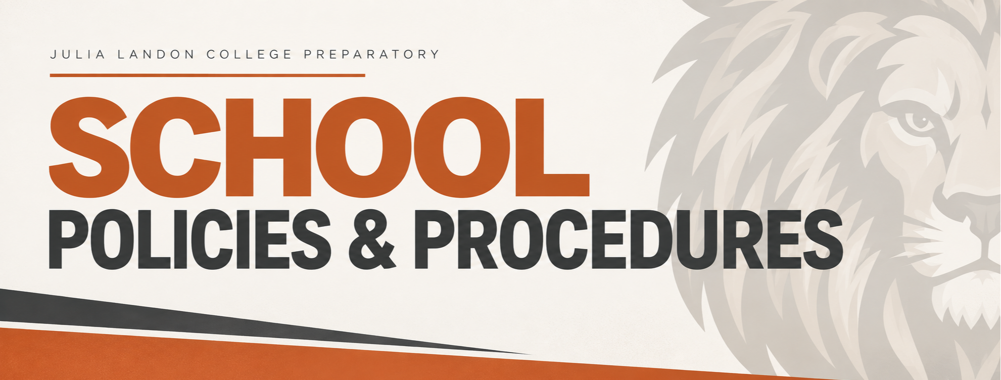A banner shows "SCHOOL POLICIES & PROCEDURES" text over an image of a lion.
