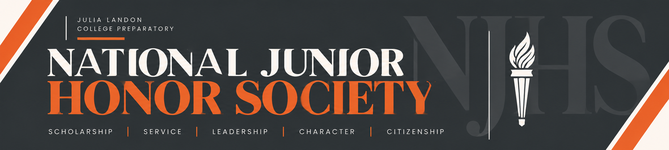 Black and orange banner with the words "National Junior Honor Society" and an orange torch.