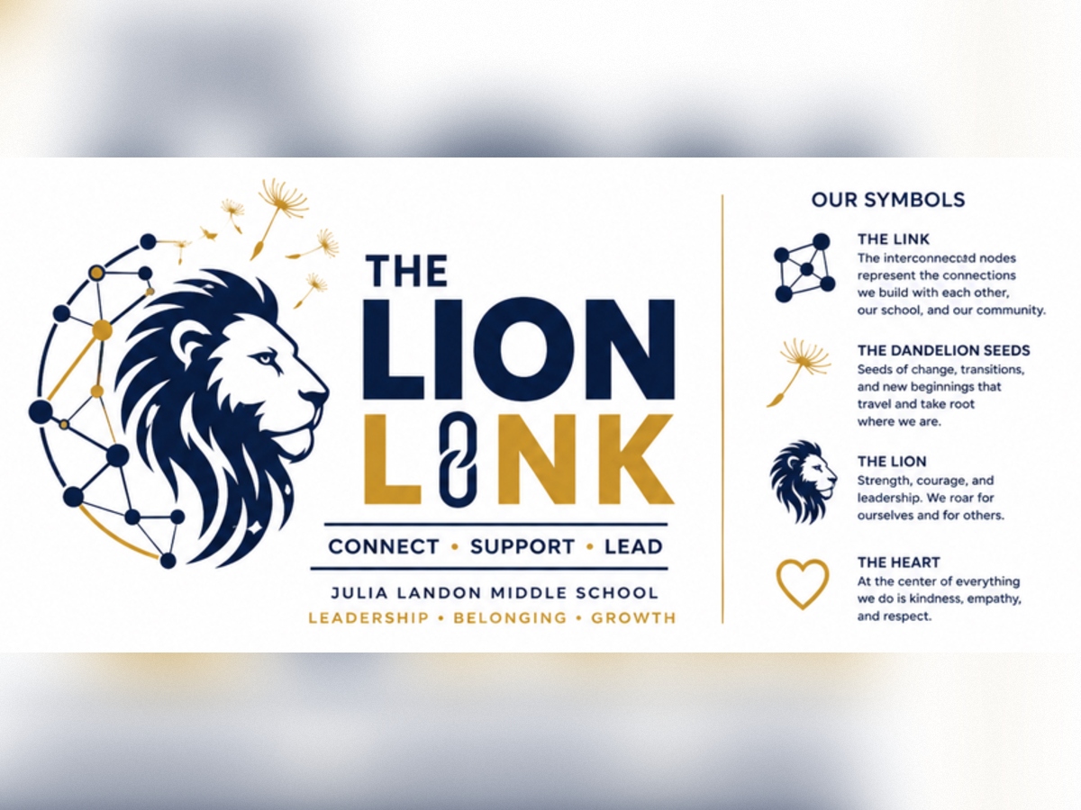 A logo for Julia Landon Middle School featuring a lion and text. It says "The Lion & Link" and highlights connection, support, and leadership.