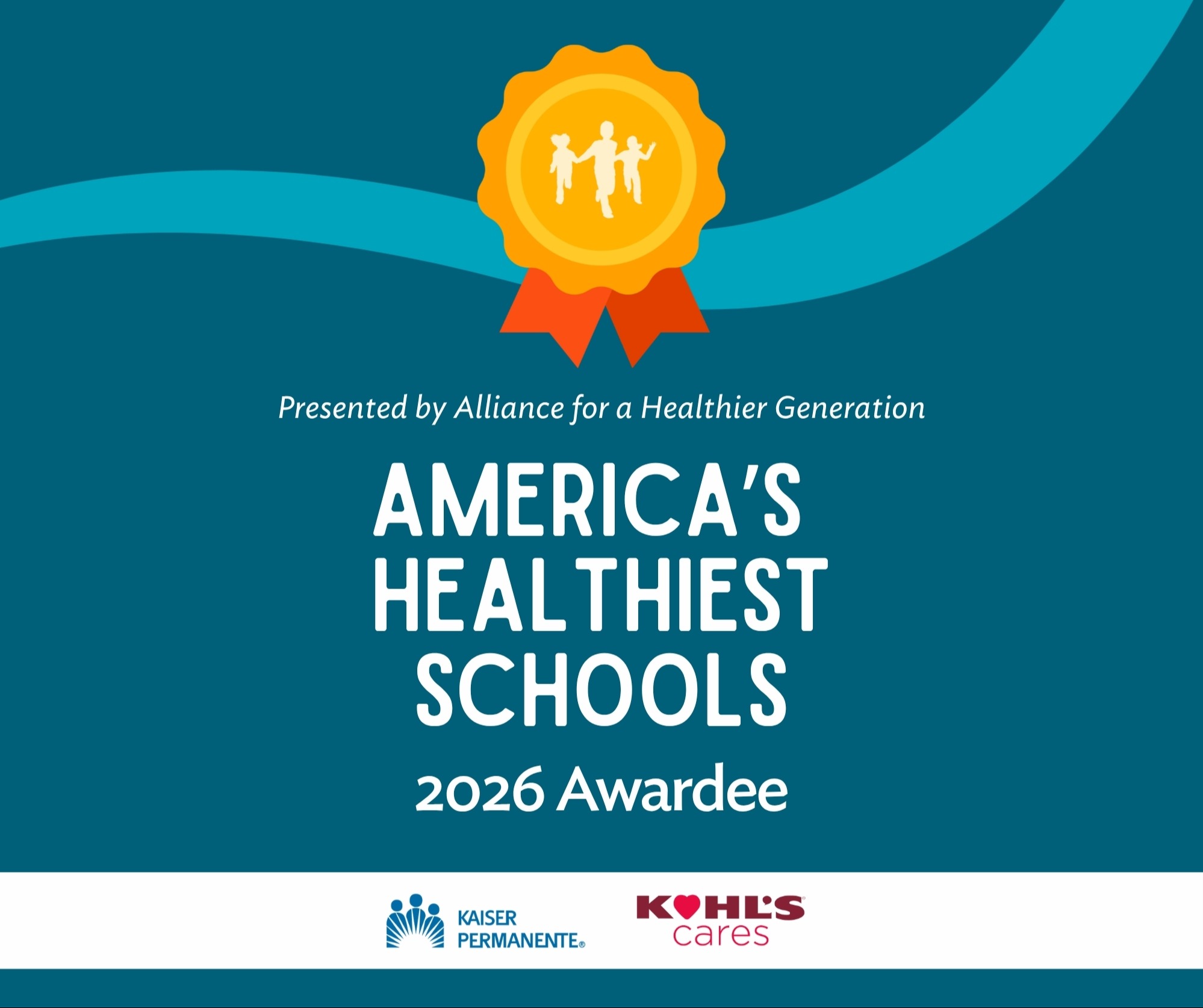 Blue background with white text. A golden award icon in the center. "America's Healthiest Schools 2026 Awardee" is written below. Logos at the bottom.