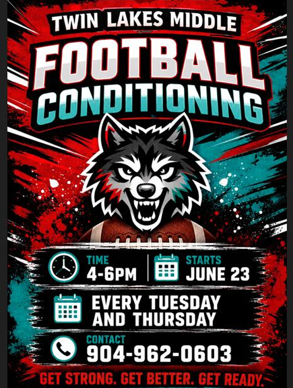 Poster for Twin Lakes Middle Football Conditioning. Features wolf head, football, and schedule details.