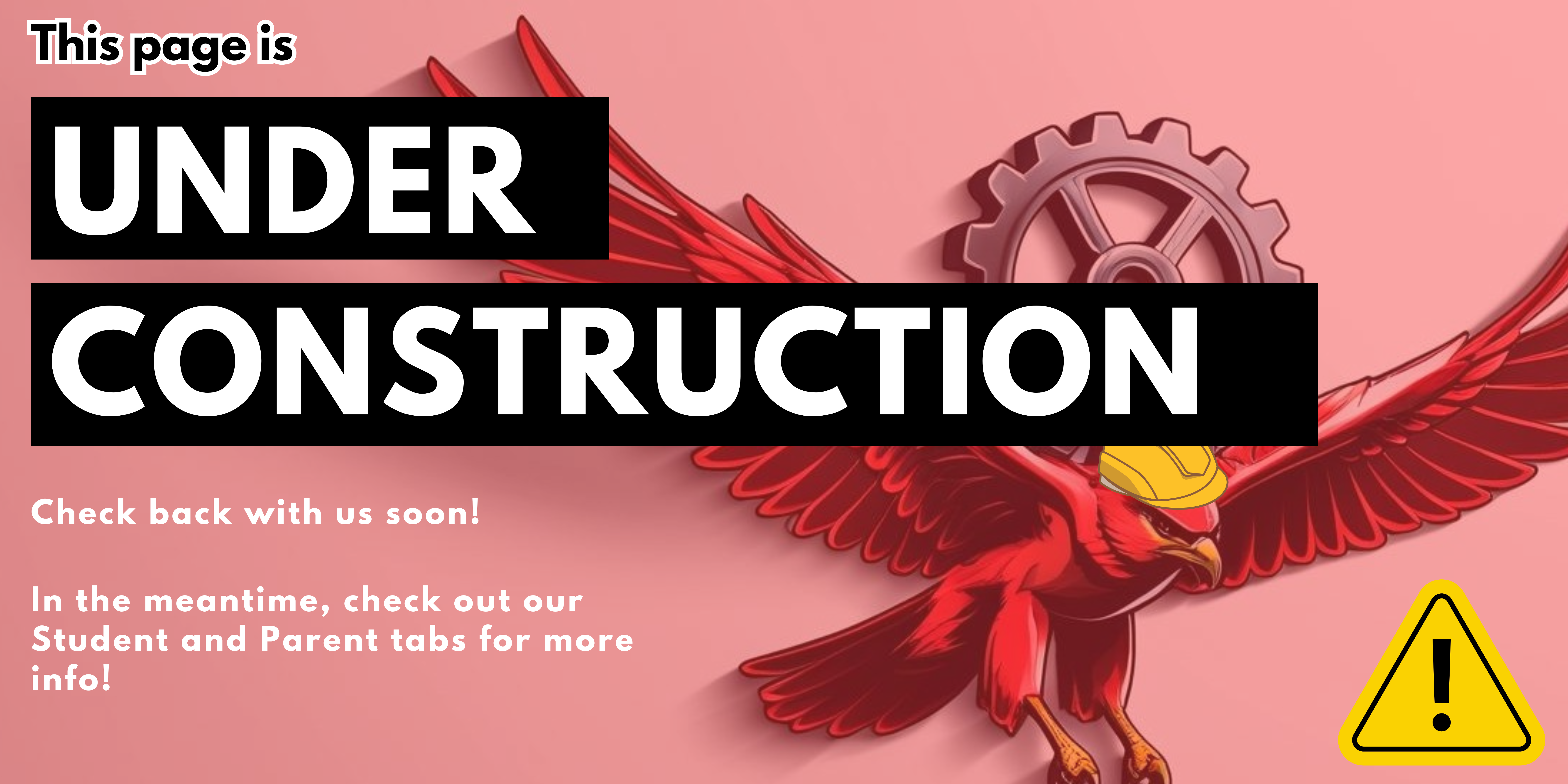 "Under construction" graphic to let visitors know that this page is not up to date yet but it will be up to date soon!