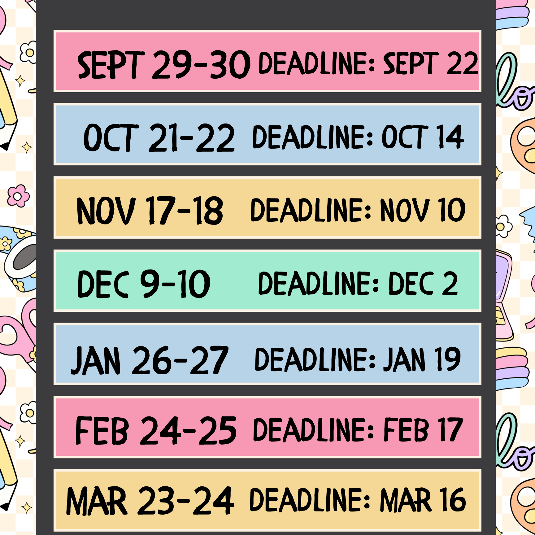 A colorful poster lists several testing dates and deadlines. Each date has a corresponding deadline. The background features various stationery items.
