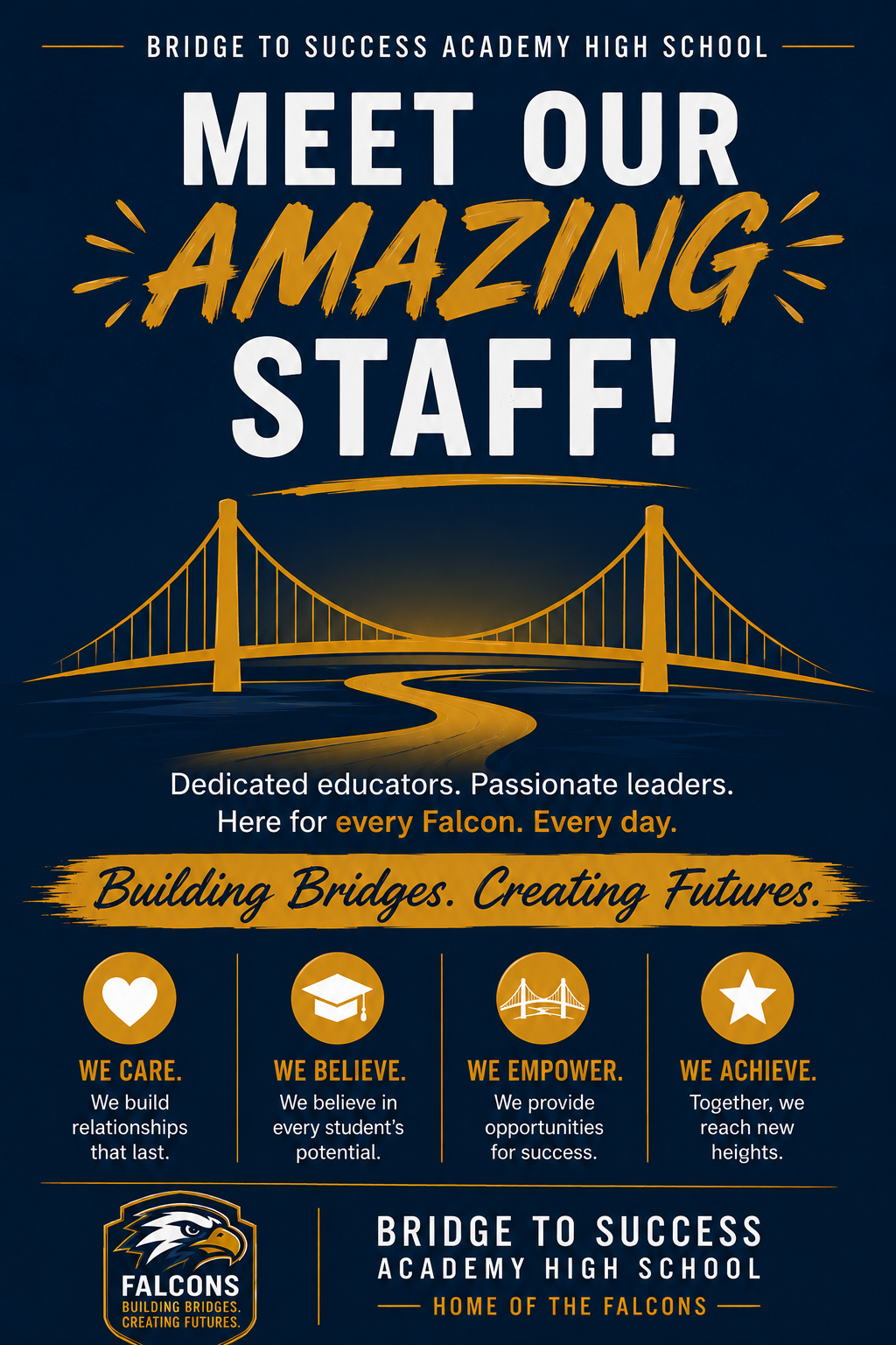 A poster featuring a bridge silhouette with text "Meet Our Amazing Staff" and "Building Bridges. Creating Futures." Includes icons of a heart, diploma, building, star, and text.