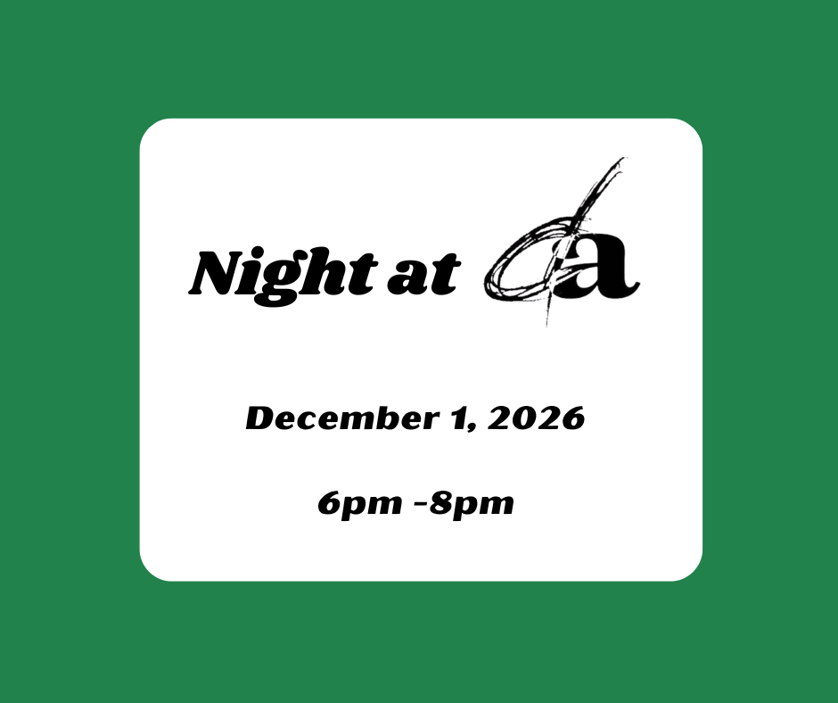 Night at DA, December 1 from 6 - 8pm