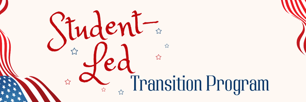 Student - Led Transition Program