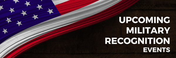 Upcoming Military Recognition Events