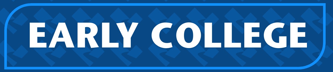 Blue background with a white icon. White text reads "EARLY COLLEGE" in bold.