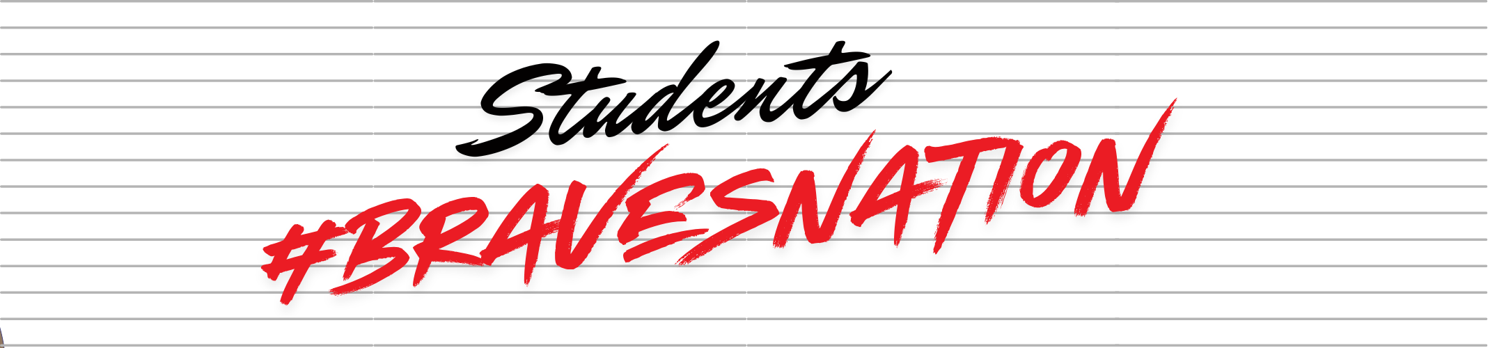 A white background with bold red text reading "Students" and "BRAVESNATION" below, with a hashtag symbol.