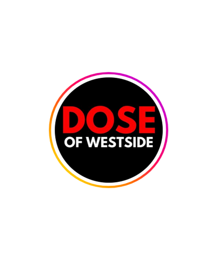 Dose of Westside