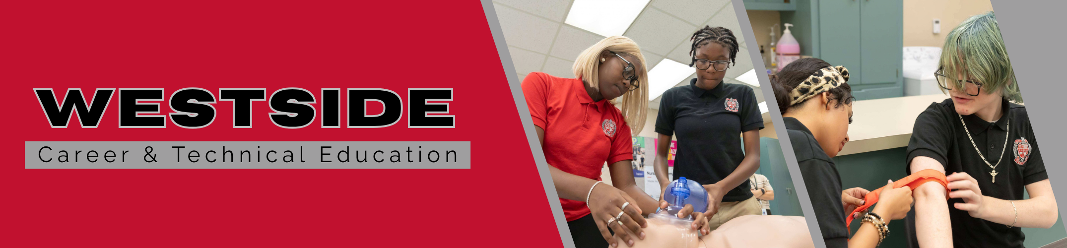Advertisement for Westside Career and Technical Education. Multiple students practice hands-on skills on a mannequin.
