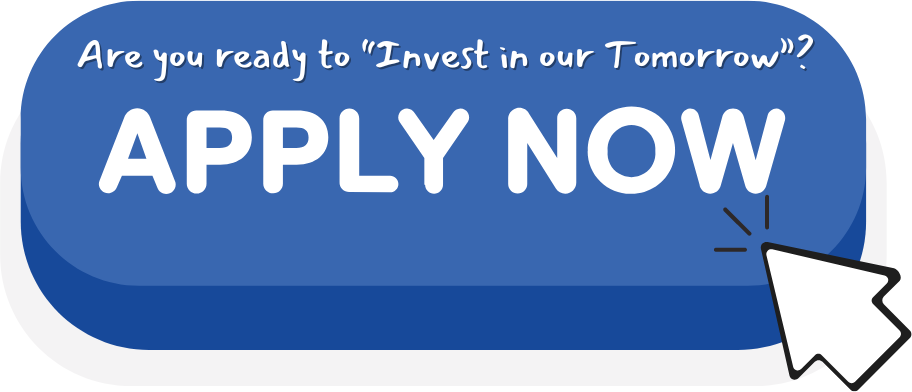 Are you ready to invest in our tomorrow? Apply now!