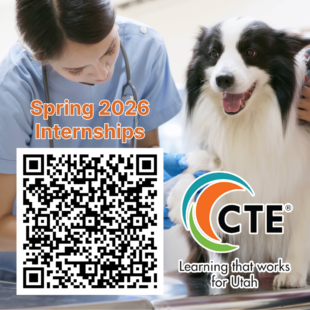 QR code for Spring 2026 internship application for DSD students, open from September 2 until October 31, 2025. Use html link next to this to access the same form. Also includes photo of vet technician working with a dog. Also would CTE: Learning that works for Utah