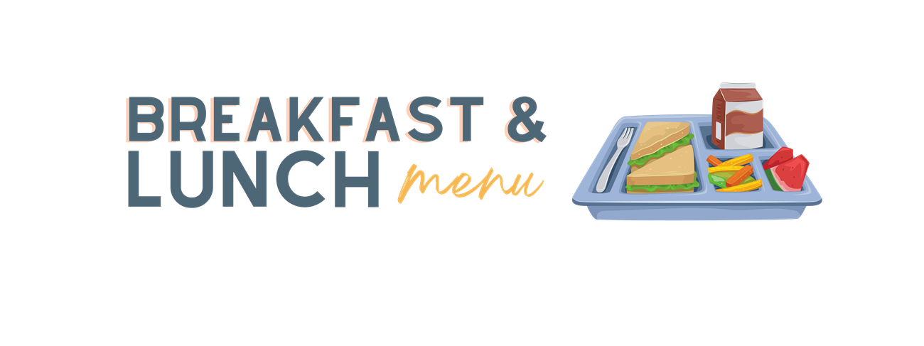 Breakfast & Lunch Menus