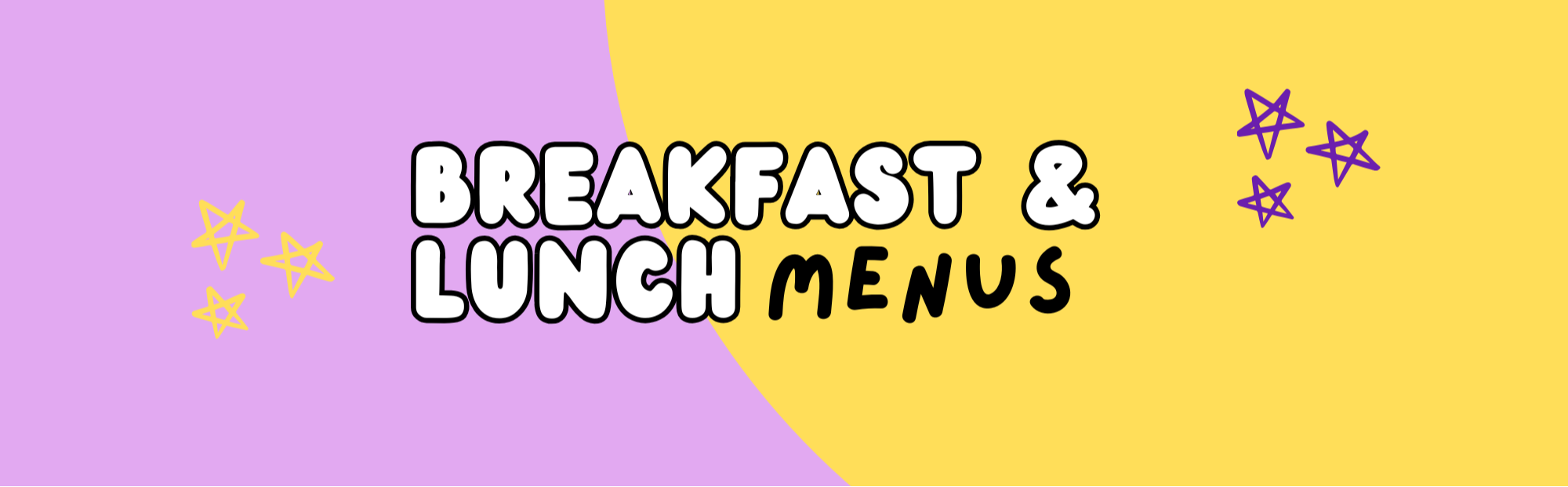 Breakfast & Lunch Menus