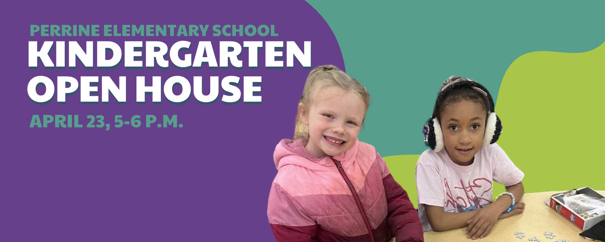Perrine Elementary Kindergarten Open House April 23rd at 5:00 - 6:00pm