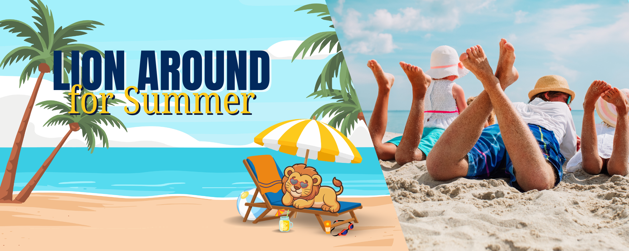 "Lioning around for Summer"  School office is closed for the summer.
