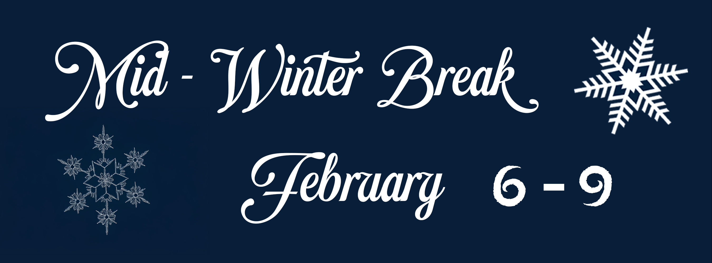 Mid-Winter Break
