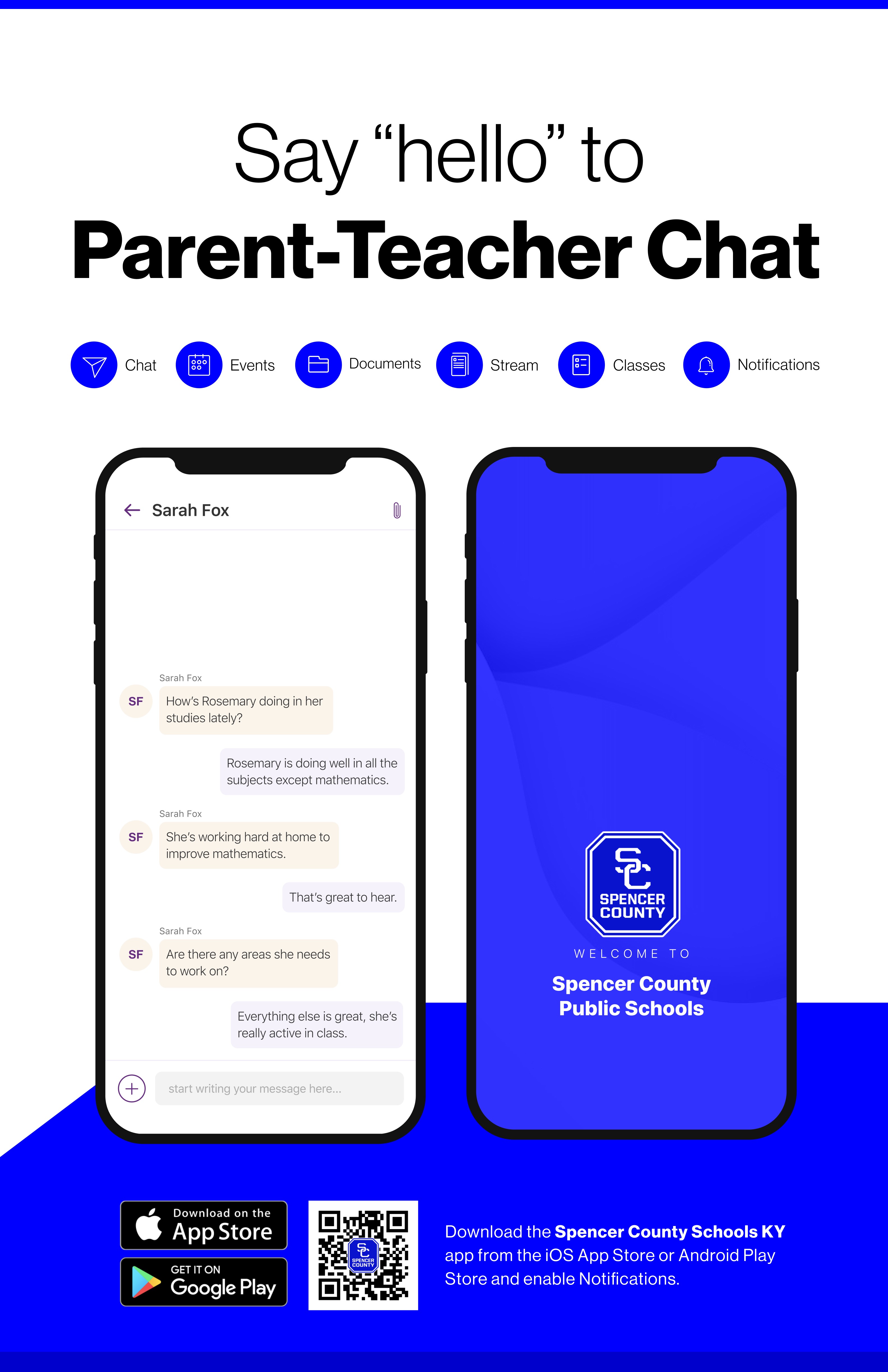 Say hello to Parent-Teacher chat in the new Rooms app. Download the Spencer County Public Schools app in the Google Play or Apple App store.