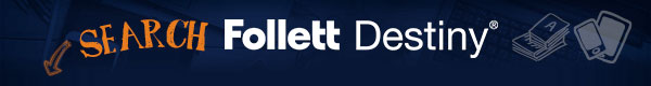 Search Follett Destiny