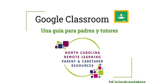 Google Classroom for Parents & Caretakers (Spanish)