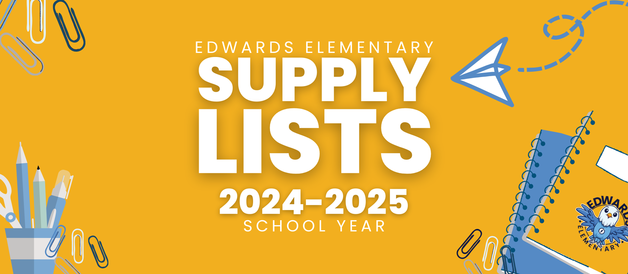 Edwards Elementary Supply List 2024-2025