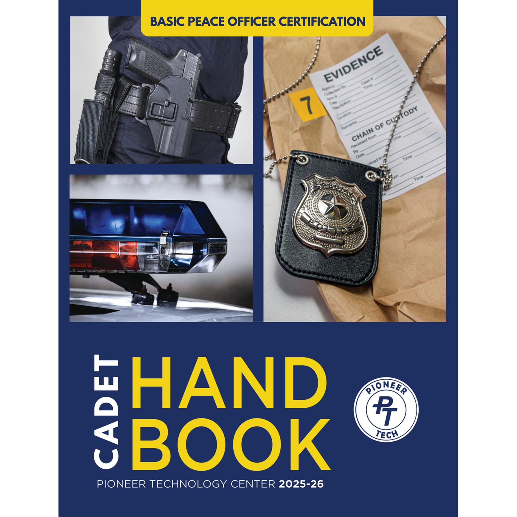 BPOC cadet handbook - images of badge with evidence bag, top of police car with sirens, and closeup view of a policeman's belt with gear