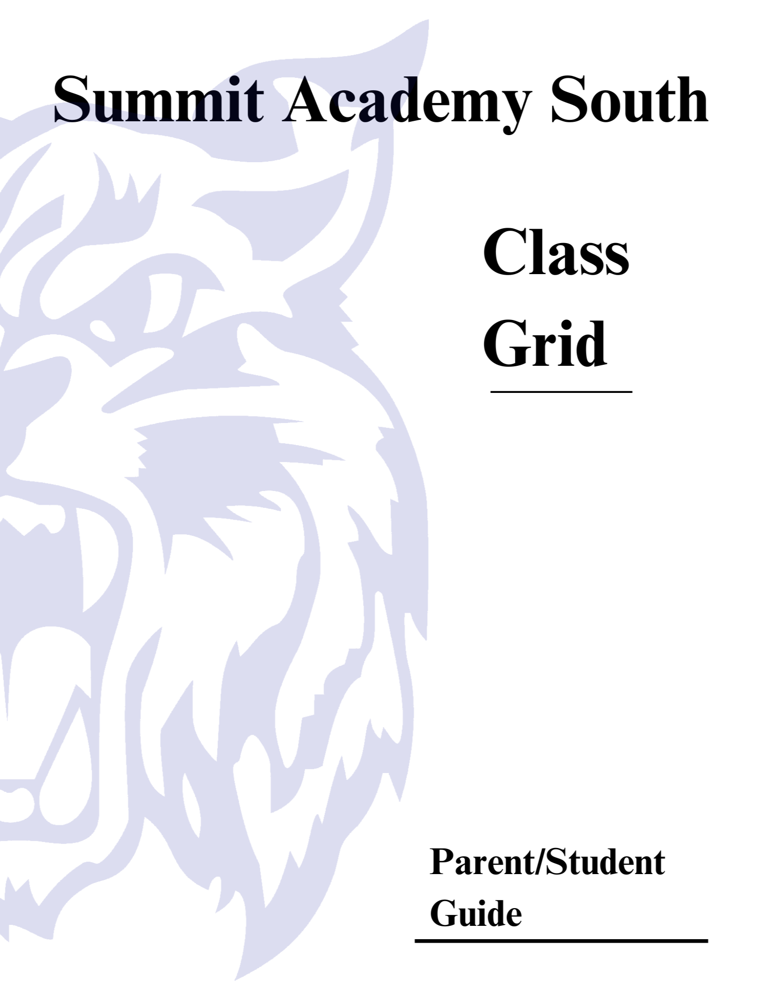 Summit Academy South Class Grid Logo Parent and Student Guide
