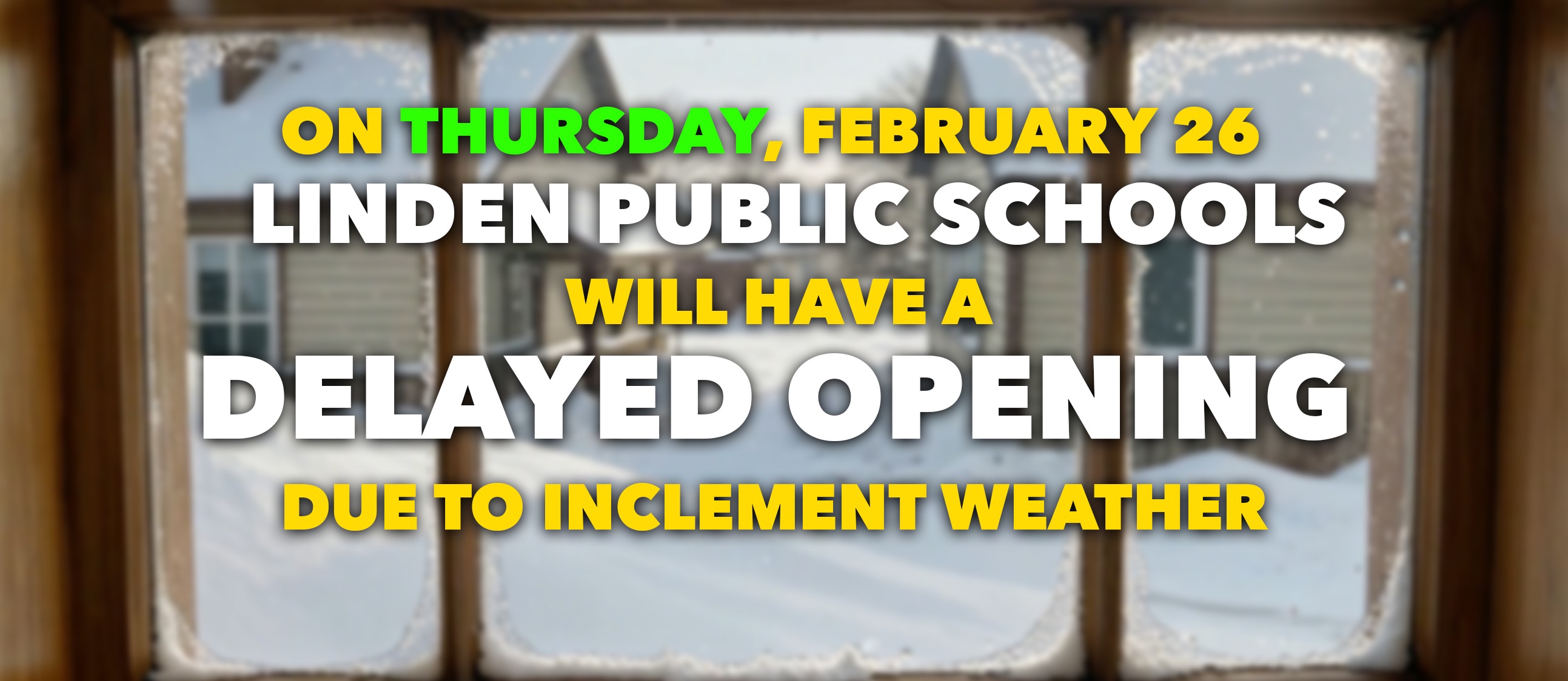 delayed opening feb. 26