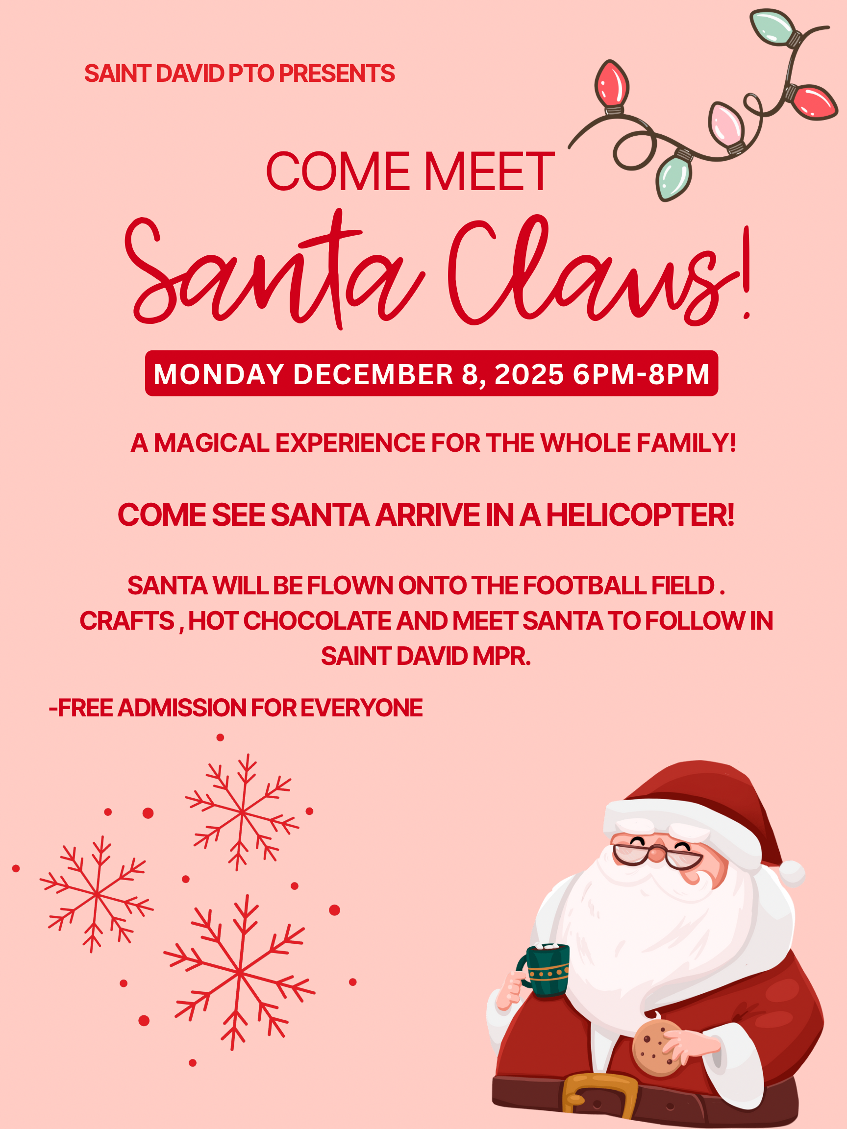 St. David PTO Presents "Come Meet Santa Claus! Monday December 8, 2025 6-8pm