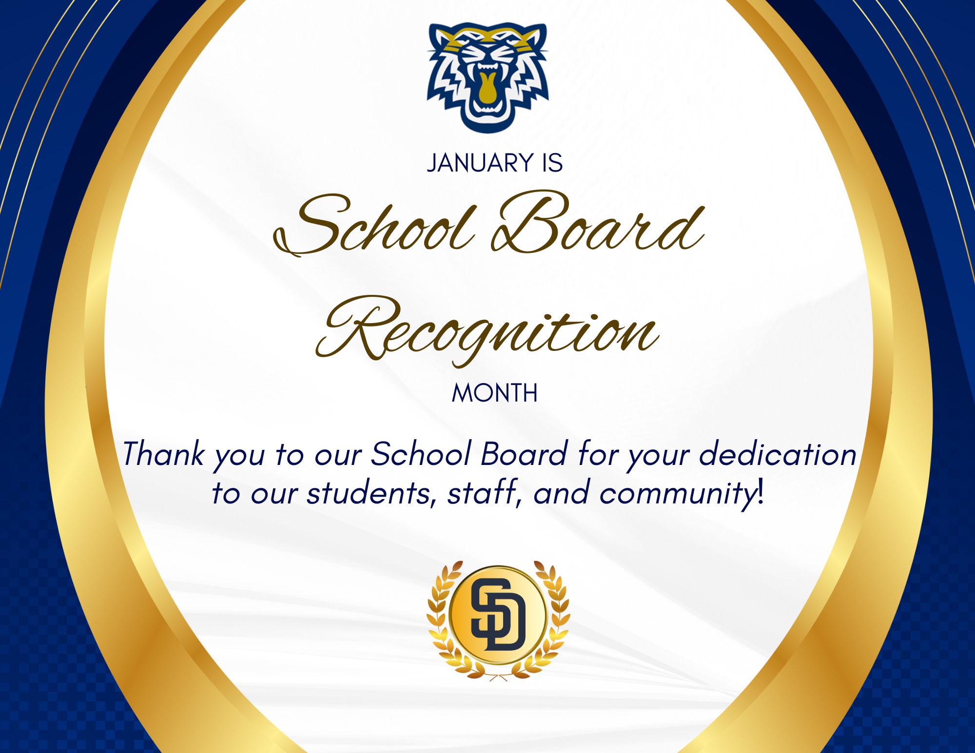 January is School Board Recognition Month. Thank you to our School Board for your dedication to our students, staff, and community!