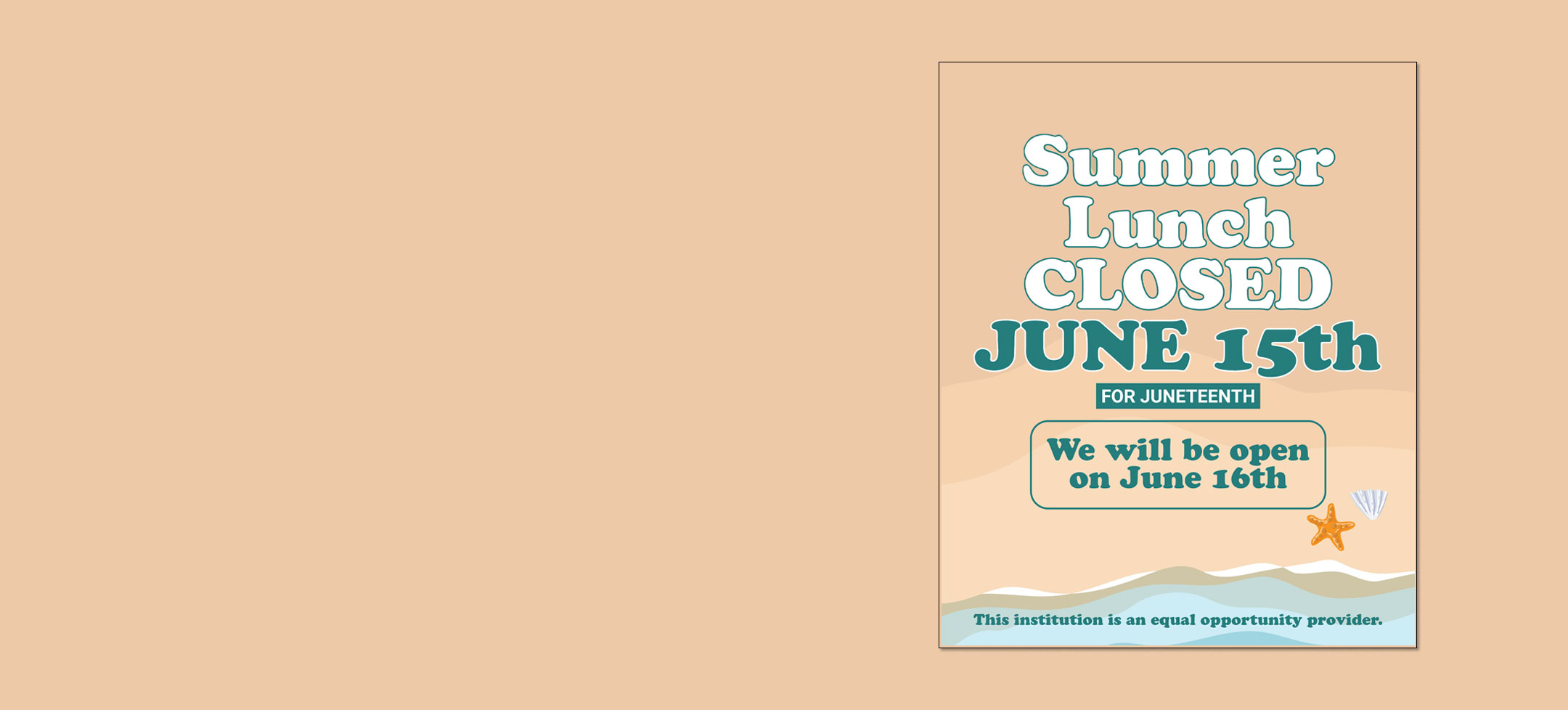 Summer Lunch Closed June 15th for Juneteenth