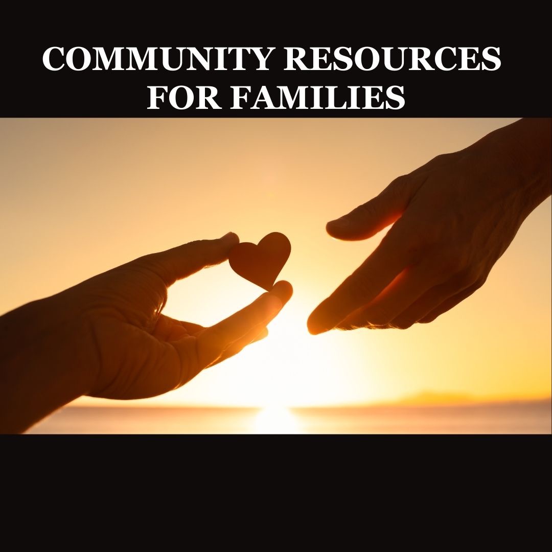 Resources for Families: hand reaching for other hand with heart