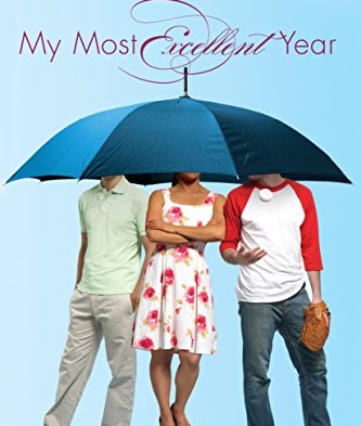 My Most Excellent Year